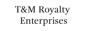 T&M Royalty Enterprises 